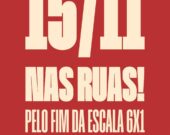 Dia 15: Tocantins terá protesto pelo fim da escala 6×1